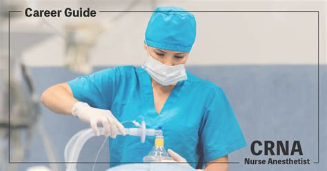 Nurse Anesthetist (CRNA) Guide .
